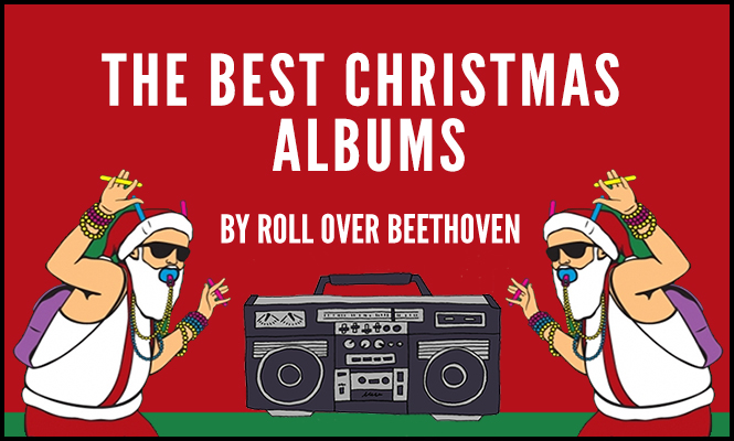 "The Best Christmas Album by Roll Over Beethoven"