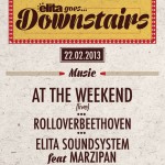 22.02.2013 ELITA Goes…DOWNSTAIRS #2 – “Roll Over Beethoven djset”