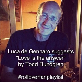 #rolloverfanplaylist Luca de Gennaro