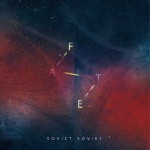SOVIET SOVIET – FATE