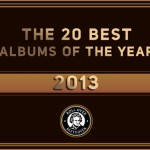 THE 20 BEST ALBUMS OF 2013 BY ROLL OVER BEETHOVEN