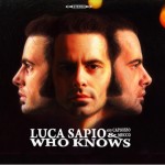 LUCA SAPIO & CAPIOZZO AND MECCO BAND – Who Knows