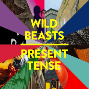 "wild-beasts-present-tense"